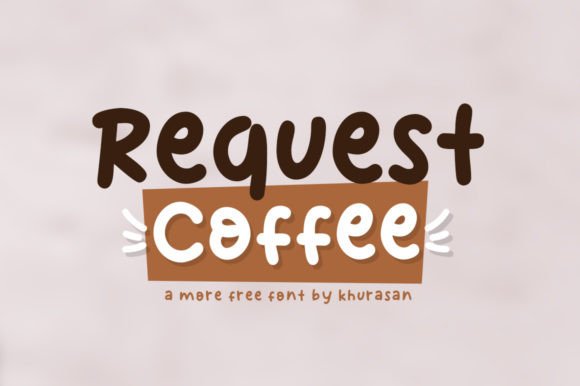 Elevate Your Designs with Request Coffee Font