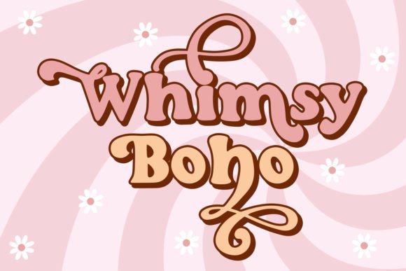 Embracing the Retro Spirit: A Comprehensive Guide to Whimsy Boho Typography