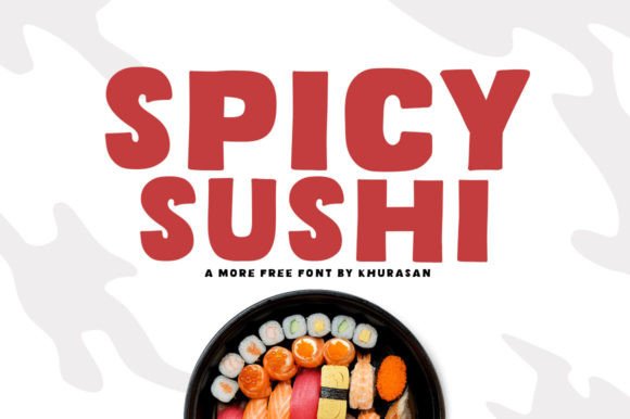 Evaluating Spicy Sushi: A Playful Display Font for Modern Branding